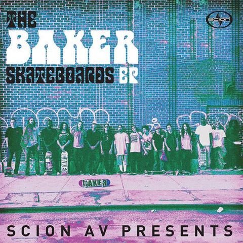 The Baker Skateboards EP