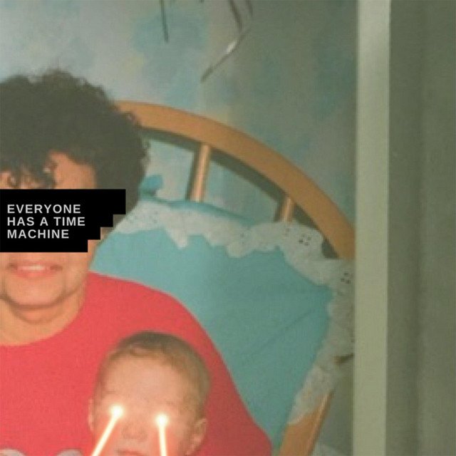 Everyone Has A Time Machine